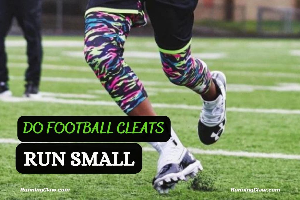 Do Football Cleats Run Small