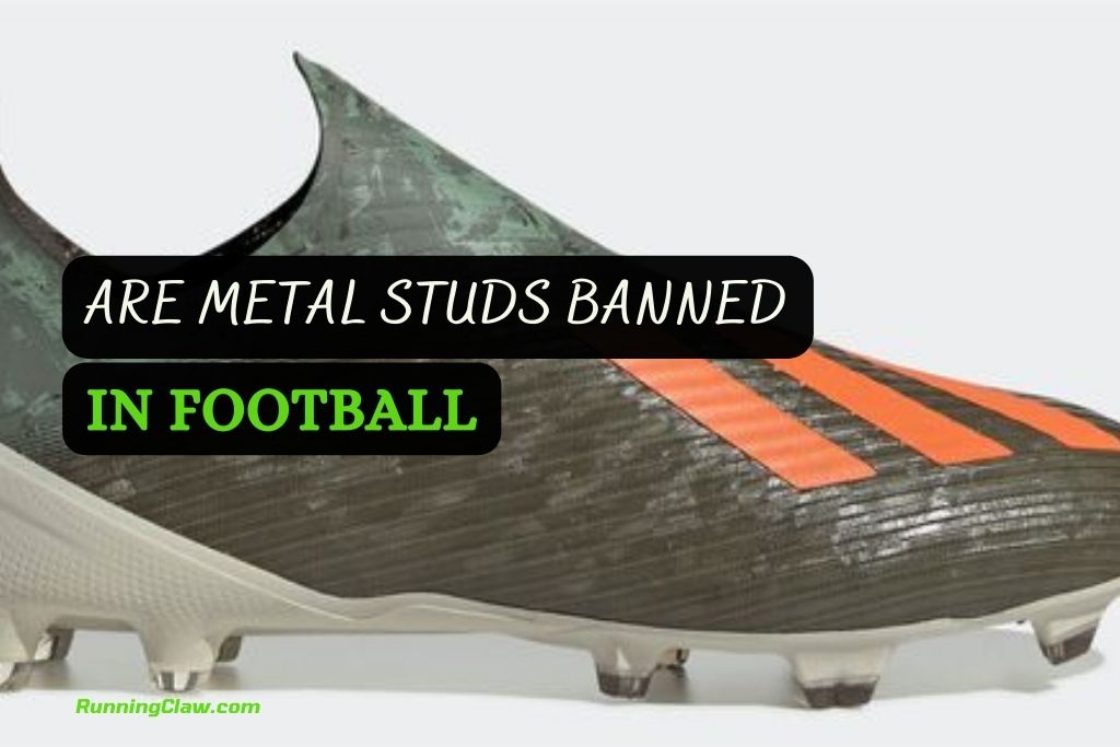 Are Metal Studs Banned In Football