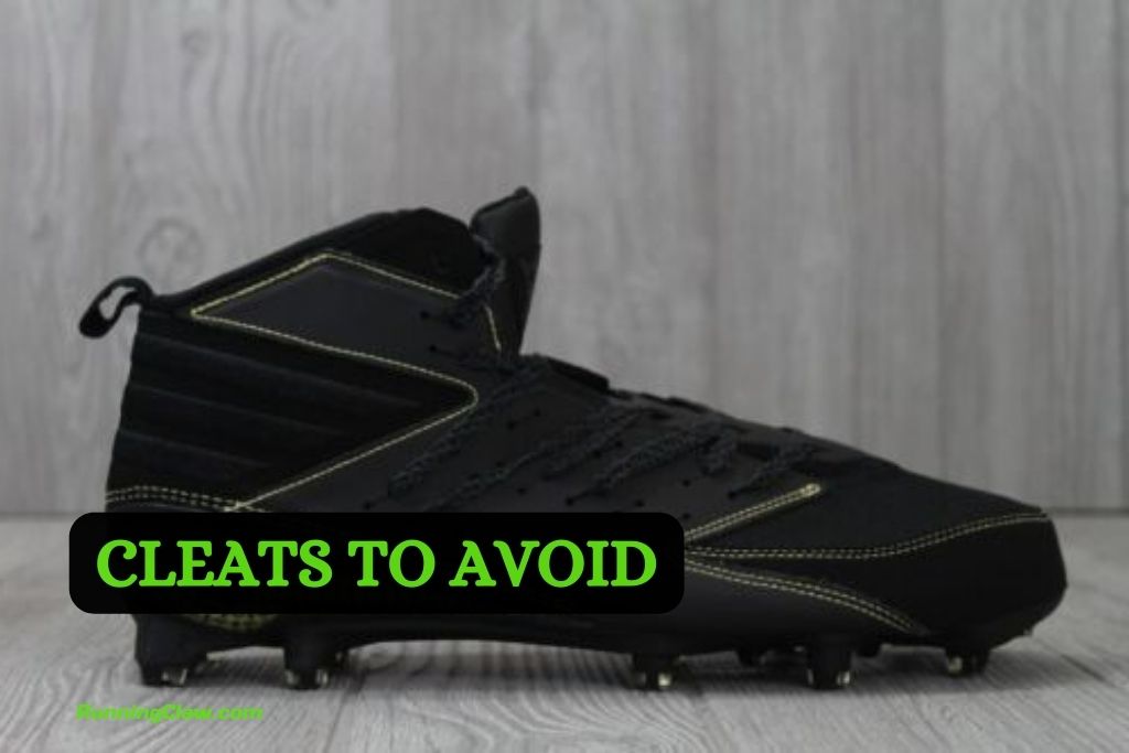 Cleats to avoid
