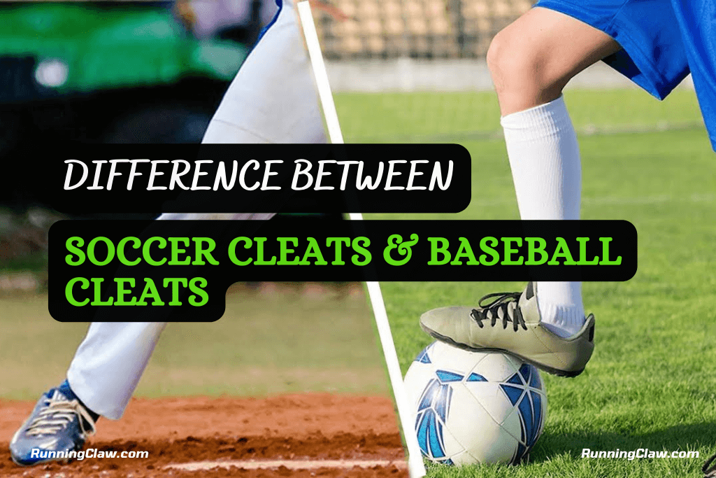What is the difference Between Soccer Cleats & Baseball Cleats