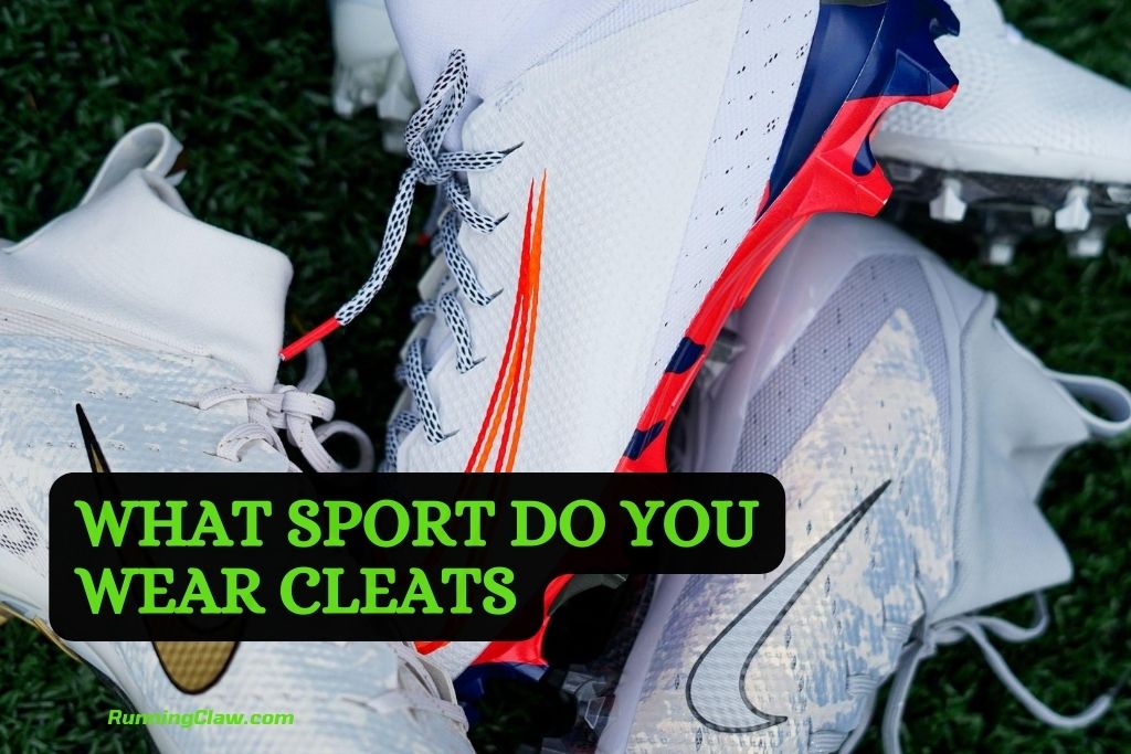 What Sport Do You Wear Cleats