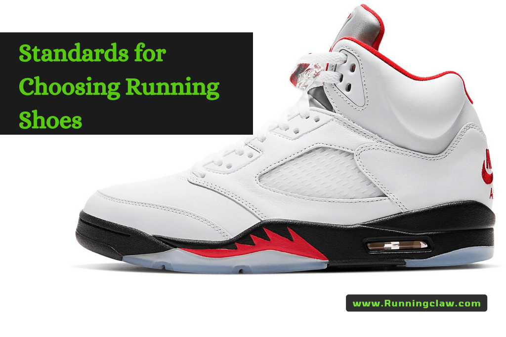 standard for choosing running shoes 