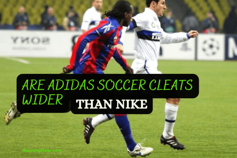 Are Adidas Soccer Cleats Wider Than Nike