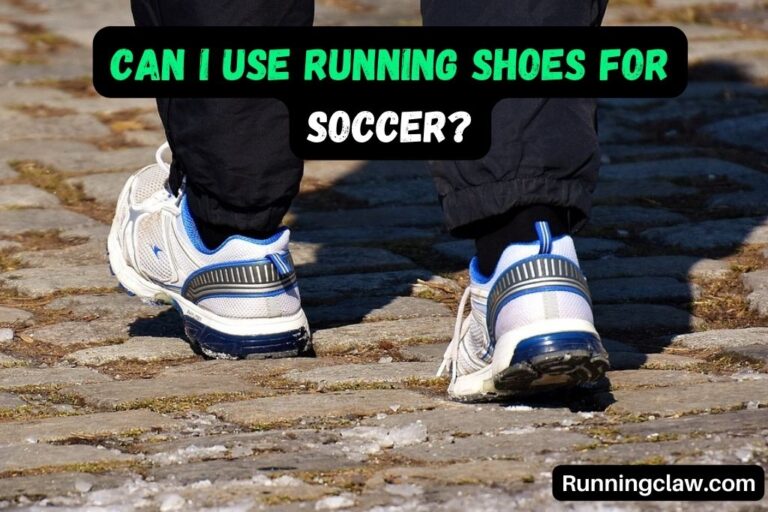 Can I Use Running Shoes for Soccer