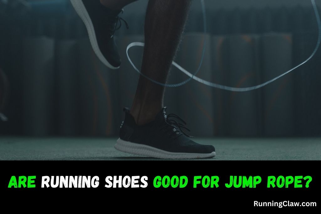 Are Running Shoes Good for Jump Rope?