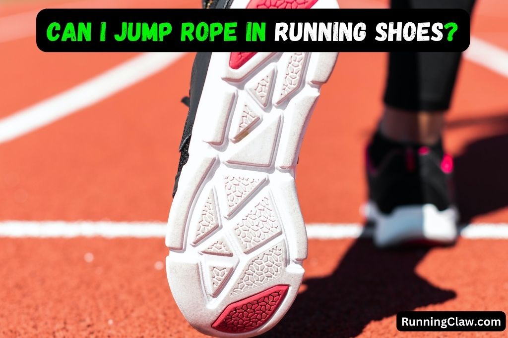 Can I Jump Rope in Running Shoes?