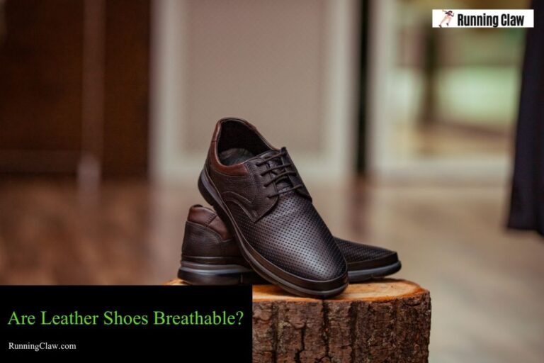 Are Leather Shoes Breathable